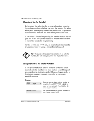 Page 7474/ Time savers for making calls
Modular ICS 5.0 System Coordinator Guide P0941565 02
Choosing a line for Autodial
 

 	 
 
  	 !	
   

               
 
	 
 
  	 	
 
 
   
 
 	
 
 
 - 	
  	 
 
 	 

-  
 	 
    	
	
   	

    
     	 
 
 	
   
 	
...