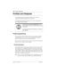 Page 132132 / Profiles and Dialpads
Compact ICS 6.1 Installer GuideP0603539  02
Profiles and Dialpads
Use Profile programming to determine which types of trunks are 
supported, and which are supported on and off core.
Use Dialpad programming to define how your system will handle the 
letters Q and Z from the dialpad.
Profile programming
If your system is outside of North America, you may require a different 
operating profile for your system. You must choose these parameters 
before you perform your system...