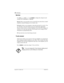 Page 176176 / Services
Compact ICS 6.1 Installer GuideP0603539  02
Service
Use ≠, ‘, and CHANGE to change the setting for each 
schedule: 
Off, Automatic, or Manual.
Manual allows you to turn the service on and off at any time from a control 
telephone using the Ringing service feature code.
Automatic allows you to program a stop and start time for a service. You 
are still able to start and stop the service by entering the appropriate 
Services feature code at a control telephone. If you select this setting,...