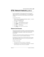 Page 249ETSI: Network features (profile 2) / 249
P0603539  02Compact ICS 6.1 Installer Guide
ETSI: Network features (profile 2)
If you are using Profile 2 for your system, and your service provider 
supports the features on your ETSI ISDN lines, you can configure  your 
system to allow network diversion and/or Malicious Caller ID (MCID) 
recording.
To program these features:
1. With the display showing 
System prgming press ‘ until the 
display shows 
NetworkServices.
2. Press 
≠.  ETSI displays.
3. Press 
≠...