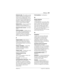 Page 353Glossary / 353
P0603539  02Compact ICS 6.1 Installer Guide
External code:  The number you dial 
to get an external line. By default it is 9, 
but this can be changed under Access 
codes in System programming. You do 
not always need an external code. It is 
primarily to support the M7100/T7100 
telephones and single line telephones 
using an Analog Terminal Adapter. 
External line:  A line on your Norstar 
telephone used for making calls to 
destinations outside the Norstar system. 
External music...