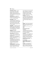 Page 360360 / Glossary
Compact ICS 6.1 Installer GuideP0603539  02
Restriction service:  A Services 
section that allows you to assign 
alternate restriction filters to lines, 
telephones, lines on a particular 
telephone, and alternate remote filters to 
lines at specified times of the day and on 
specified days.
restrictions:  One component of a 
Restriction filter. Restrictions are 
numbers you cannot dial when that filter 
is in effect. See also Overrides.
Ring Again: 
²Û
A feature that can be used when you...