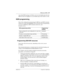 Page 39Welcome to ISDN / 39
P0603539  02Compact ICS 6.1 Installer Guide
Any of the ISDN packages will allow you to use sub-addressing, but your 
ISDN TE must be equipped to use sub-addressing for the feature to work.
ISDN programming
Most of the configuration programming for BRI lines and ISDN terminals 
and devices is done under 
Hardware. This section provides a programming 
overview for BRI lines, ISDN terminals and devices, and 
D-packet service.
Programming ISDN BRI resources
Some steps will not be...