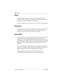 Page 164164 / Lines
Compact ICS 6.0 Installer GuideP0992669 03
Name
The default name for a line is ‘Line’ and its three-digit number (for 
example, Line001), but it can be changed to any combination of letters and 
numbers to a maximum length of seven characters.
For more information see the Compact ICS 6.0 System Coordinator Guide.
Restrictions
Preventing a user from using a line for making certain kinds of calls is done 
in Restrictions. For example, users should not be able to make long-
distance calls on...