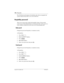 Page 192192 / Passwords
Compact ICS 6.0 Installer GuideP0992669 03
The I-RAD password returns to the default value when you upgrade the 
system software from CICS 1.0 or 2.0 to CICS 6.0.
Hospitality password
There are two passwords within the hospitality feature. One provides 
secure access to the administration set, and one provides secure access to a 
room condition setting from each room set for housekeeping staff.
Desk pswd
Change this password frequently, to maintain security.
At Hospitality:
1. Press 
≠....