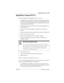 Page 63Upgrading your system / 63
P0992669 03Compact ICS 6.0 Installer Guide
Upgrading to Compact ICS 6.0
When you upgrade from Compact ICS 4.0 or 4.2 to 6.0:
Lines 001 to 025 are renumbered to 001 to 030, and lines numbered 
025 to 048 are renumbered to 031 to 060. Any peripheral devices that 
use these lines must be reprogrammed. Consequently, target lines have 
also been renumbered to 61-86.
The I-RAD password, found under Passwords in programming, resets 
to the default value. 
1. Verify your system...