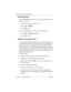 Page 140140 / Tracking your incoming calls
Modular ICS 6.1 System Coordinator Guide P0603535  02
Erasing log items
You should routinely erase log items to make space for new 
items in your log.
1. Display the item you want to erase.
2. Press ³ or ERASE
.
3. Press ¨ to exit.
If you accidentally erase an item, you can retrieve it.
1. Press ³ or UNDO
 immediately.
2. Press ¨ to exit.
Making a call using Call Log
You may find it helpful to place calls from within your Call 
Log. The number stored for each call may...