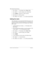 Page 178178 / Programming Hunt Groups
Modular ICS 6.1 System Coordinator Guide P0603535  02
3. Press ≠. The display shows Member DNs:.
4. Press ‘ until he display shows Overflow:.
5. Press CHANGE
 to change the overflow position.
6. Enter the new overflow position.
7. Press ¨ to exit or ‘ to continue programming.
Setting the name
This setting allows you to program the Hunt Group name, such 
as Service or Sales. The name can be up to seven characters in 
length. This name becomes the CLID display name when the...