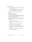 Page 226226 / Using System features
Modular ICS 6.1 System Coordinator Guide P0603535  02
7. Press ‘ until you see the name of the password 
you want to change.
8. Use ≠, CHANGE
 and the dialpad to enter the new 
password. Press OK
 to accept the new password.
You cannot erase or eliminate the ability to program 
passwords. 
Clearing a Call Log password
If an individual has forgotten their Call Log password, you can 
clear it in programming. The individual can then enter a new 
password from his or her...