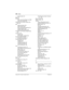 Page 282282 / Index
Modular ICS 6.1 System Coordinator Guide P0603535  02
answer button 63
BKSP
 251
blocking
calls, see Do Not Disturb and DND
name and number
 205
break point, host system dialing, Run/
Stop
 237
BRI
ISDN description
 203
ISDN services
 208
Name and Number Blocking
 210
network features 209
Network Name Display
 209
broadcast, Hunt Groups, programming
 174
business name
features
 209
name display, outgoing
 204
Business Series Terminal
programming overlay
 21
Business Series Terminals...