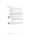 Page 392392 / Services
Modular ICS 6.1 Installer GuideP0603534  02
5. Press ≠. 
The route for the first schedule appears: Normal:
6. Press CHANGE
 and enter the defined route number 002.
7. Press ≠. 
The AbsorbLength prompt appears. The default is All.
8. Press CHANGE
 to choose the number of digits that need to 
be absorbed before dialout. In this case, it would be 0, as 1 
needs to be dialed out before the rest of the digits.
Tips - The digit absorption setting (AbsorbLength) only 
applies to a maximum of two...