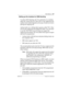 Page 477Telco features / 477
P0603534  02Modular ICS 6.1 Installer Guide
Setting up the modules for ONN blocking
To utilize ONN blocking, the CO is alerted by two methods, 
either the Vertical Service Code (VSC) or the suppression bit 
method. Each method depends on the type of trunk involved in 
placing the outgoing call. 
Analog trunks use a dialing digit sequence called VSC. Most 
COs use the suppression bit method for ONN. You will need 
to use the VSC ONN if your CO does not support the 
suppression bit...