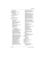 Page 665Index / 665
P0603534  02Modular ICS 6.1 Installer Guide
profile 4 314
last dialed digits
 90
leased line backup using ISDN 
applications
 184
least-cost routing
creating routing over private 
network
 395
leaving the program
 303
LEDs
DTI
 597
power indicators
 292
lightning protectors 197
line
assign prime set
 358
assignment 326
BRI, about 87
capacity of trunk cartridges
 195
default line restrictions 368
deprovisioning 551
filters
 94
held reminder programming 422
liine pool types 354
loopback test...