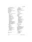 Page 679Index / 679
P0603534  02Modular ICS 6.1 Installer Guide
cross connections 273
ROM software cartridge
 189, 229
room # 463
room condition 218
room occupancy
 218, 464
room vacancy 464
room/desk information, hospitality 463
rotary
 217, 413
route numbers 381
router, ISDN 76
routing
adding a long distance access code
 393
carrier code
 132
carrier codes 446
CDP 139
destination codes
 381
dialing restrictions 399
dialout 382
for least cost routing
 395
for long distance calling 391
hunt group 217
incoming...