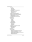 Page 12xii / Table of Contents
Modular ICS 6.0 Installer GuideP0992638 03
Routes 363
DialOut 364
Use Pool 364
Routing table 365
Programming the PRI routing table 366
Dest codes 367
Wild card character 368
Normal rte 370
Digit Absorption 370
Setting up a route for local calling 371
Setting up a route for long distance calling 373
Adding a long distance carrier access code 375
Programming for least cost routing 377
Sched:Night 378
Using dialing restrictions with routing 380
Sys speed dial 381
Passwords 382
COS...