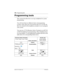 Page 282282 / Programming tools
Modular ICS 6.0 Installer GuideP0992638 03
Programming tools
This section describes how to set up a telephone for system 
programming. 
You will note that two different sheets of programming 
overlays came with your Programming Record. Use the one 
that was created for the telephone you plan to use to program 
your system. 
You can use a T7316 Business Series Terminal or an M7310 
or M7324 telephone for programming. These telephones have 
two-line displays. Use the appropriate...