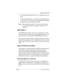 Page 47Welcome to ISDN / 47
P0992638 03Modular ICS 6. 0 Installer Guide
The routing table should route 911 to a public line or line 
pool.
If attendant notification is required, the routing table must 
be set up for all 911 calls to use a dedicated line which has 
an appearance on the attendant console.
Note:  The actual digit string 911 is not hard-coded into the 
system. More than one emergency number can be 
supported 
MCID (Profile 2)
The MCID feature allows you to use ²¡áà to have 
call information...