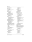 Page 614614 / Index
Modular ICS 6.0 Installer GuideP0992638 03
Alarm 68-Z 509, 513
Alarm 75
 513
Alarm 76-X 509, 513
alarm messages
programming alarm set
 406
alarm set
programming
 406
alarm telephone
 218
alarms
hospitality
 441
Hospitality services
 207
allow last number redial 328
allow redirect
 318
allow saved number redial
 328
alpha tagging
CLID match
 409
alternate call ringing
 353
analog
message reply enh
 407
name and number blocking
 432
trunk data settings
 334
trunk type 335
analog access lines...