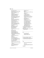 Page 630630 / Index
Modular ICS 6.0 Installer GuideP0992638 03
file transfer using 174
framing format for T1 and PRI
 462
Group 4 fax using 174
hardware configuration
 48–52
I/F levels
 461
installation programming 58
integrated X.25 PAD
 68
Internet access using
 175
jack and plug pin numbering 253
LAN access using
 174
LAN to LAN bridging using
 175
layers 39
leased line backup using
 174
Loop DN, see also ISDN DN
 65
loop termination 222
module port numbering
 241
network DNs
 473
network loop programming...