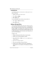 Page 132132 / Tracking your incoming calls
Modular ICS 6.0 System Coordinator Guide P0992640 03
Erasing log items
You should routinely erase log items to make space for new 
items in your log.
1. Display the item you want to erase.
2. Press ³ or ERASE
.
3. Press ¨ to exit.
If you accidentally erase an item, you can retrieve it.
1. Press ³ or UNDO
 immediately.
2. Press ¨ to exit.
Making a call using Call Log
You may find it helpful to place calls from within your Call 
Log. The number stored for each call may...