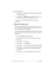 Page 216216 / Using System features
Modular ICS 6.0 System Coordinator Guide P0992640 03
7. Press ‘ until you see the name of the password 
you want to change.
8. Use ≠, CHANGE
 and the dialpad to enter the new 
password. Press OK
 to accept the new password.
You cannot erase or eliminate the ability to program 
passwords. 
Clearing a Call Log password
If an individual has forgotten their Call Log password, you can 
clear it in programming. The individual can then enter a new 
password from his or her telephone....