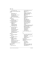 Page 272272 / Index
Modular ICS 6.0 System Coordinator Guide P0992640 03
name and number 197
break point,  host system dialing,  Run/Stop
 226
BRI
ISDN description
 195
ISDN services 199
Name and Number Blocking
 202
network features
 201
Network Name Display 201
broadcast, Hunt Groups, programming
 
167
business name
features
 201
name display, outgoing
 196
Business Series Terminal
programming overlay
 20
Business Series Terminals
Handsfree
 61
installing 187
viewing line profile
 235
viewing set profile
 235...