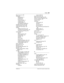 Page 283Index / 283
P0992640 03 Modular ICS 6.0 System Coordinator Guide
Make calls first 250
making calls
dialing modes
 73
Handsfree
 62
priority call
 75
using a line button 71
using line pools
 72
using Ring Again
 77
with automatic Handsfree 64
managing COS passwords
 232
manual, restriction service
 208
member DN, Hunt Groups 163
members
adding to Hunt Groups
 163
moving Hunt Group members 164
remove from Hunt Group
 163
memory buttons
 17
CAP
 47
default assignment 142
erasing features
 139
indicators...