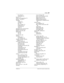 Page 287Index / 287
P0992640 03 Modular ICS 6.0 System Coordinator Guide
last number 81
saved number
 85
Redir by 113
redirect ring, programming
 112
Redirect denied
 113
redirection
all lines
 110
cancelling
 111
lines 109
loops, avoiding
 114
programming
 110
ring control 112
using
 114
refusing to answer second call
 192
Registration password 215
Releas e a call
 97, 249
Release button
¨
 48
icons 18
Release calls
 249
releasing
accidentally
 67
from conference
 59
relocation, automatic relocation,...