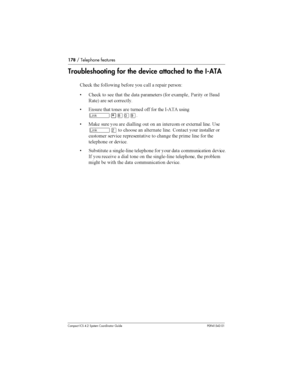 Page 178178/ Telephone features
Compact ICS 4.2 System Coordinator Guide P0941543 01
Troubleshooting for the device attached to the I-ATA
.	
# 	 

 	
	 
 
 	 	
+
 .	
# 
 		  	  		 6
 	,	 & 
 
	7 	 	 
	

 4	  
	 	 	 
 
 	 -955 
û¥¡âá
 2#	 	 
 	  
 
  	
 
 	,	 	 =	
ûÛ
 


	  		 	 .

 
	 



	 	
	 				 
 
	 ...