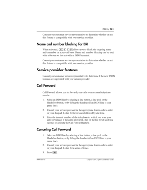 Page 181ISDN /181
P0941543 01 Compact ICS 4.2 System Coordinator Guide
.
  
 

	 	
	 				 
 			 		 
 

 		  
	  
 	
	 
	
Name and number blocking for BRI
;	 
	²¡Úá
 
 
 

# 	 

	
C
 	 
 	9
  	 	 

# 
 	 	
  
 	  
   -! 	
.
  
 

	 	
	 				 
 			 		 
 

 		  
	  ...