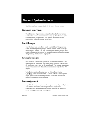 Page 205P0941543 01 Compact ICS 4.2 System Coordinator Guide
General System features
	 

 		 	 	 
 	 		 
 	
Disconnect supervision
;	!
	
 	
 	 
  	 	
 	


  
 		
   	,	 
	   
 	 	

 			 	 	 
 
	 	 
 	 
 

	 	
	
				  
	
 	

Hunt Groups

 
  	 
 
 
 
	   
  
...