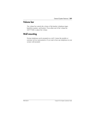 Page 209General System features /209
P0941543 01 Compact ICS 4.2 System Coordinator Guide
Volume bar
	 
	  

 	 
	 
 	 	 		
	 	
		 	#	  		 &	 		 	 
 	 
	 
Ã
 B 	
	
Wall mounting

 		
	 
 	
	 
  .

 	 	 



	 	
	 				  
 
 	  		
	  

	 9
	 