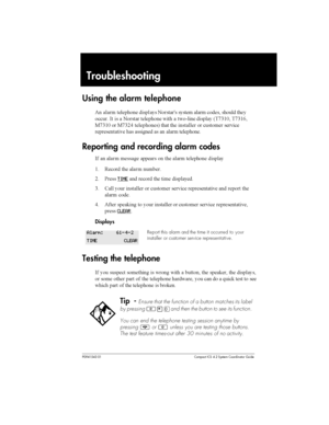 Page 210P0941543 01 Compact ICS 4.2 System Coordinator Guide
Troubleshooting
Using thealarm telephone
5  		
	  
> 	  
	 
 	 



 -   
 		
	   
9	  6*0(3 *0(/
2*0(3 
 2*08)		
	7 		 
 

		
	
				  	    		
	
Reporting and recording alarm codes
-   			 
 	  		
	 
( 	
 	  	
8 &	
TIME 	
 	 ...