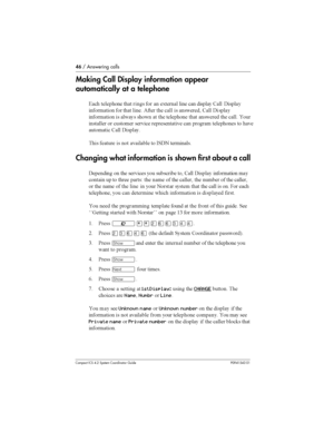 Page 4646/ Answering calls
Compact ICS 4.2 System Coordinator Guide P0941543 01
Making Call Display information appear
automatically at a telephone
4
 		
	   
  	,	 	 
  . ! 


 
  	 5	 	 
  		 . ! 


   
  	 		
	  		 	 
 

	 
 

	 	
	 				 
 
 		
	 
 	


 . !
 		  
 	 
 -! 	...