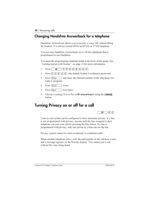 Page 5858/ Answering calls
Compact ICS 4.2 System Coordinator Guide P0941543 01
Changing Handsfree Answerback for a telephone
		 5	
# 
 
 
 	  

	 

 
	 	 -   	 
 
  2*(33 
*(33 		
	

 
 		 5	
# 
 
 
 
 		
	  

	 
 			

 		 	 
		 
  	
 
 	 		
%% 	 	  
 
	 (0 

	 


( &	
²¥¥ÛßßÜÝÝ
8 &...