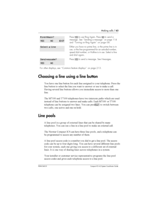 Page 63Making calls /63
P0941543 01 Compact ICS 4.2 System Coordinator Guide
Choosing a line using a line button

 	 
	 	 
 
 	
 	 	 
 
 		
	&	 	
	 
 
 		
 	 	 
  
 	 
 	 
#	  

 		 	 
 
 
 		 

	 
 
	  
	
	
	 2*(33  *(33 		
	 	 
 	
  
 	 	
	 
 	 
 
 	 #	 
 4
 2*(33 
 *(33
		
	 
 	 	 
 	...