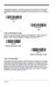 Page 1066 - 20
space-efficient design, 3) a variation of Code 128 that supports concatenation 
of neighboring symbols, and 4) the standard layout for bar codes on a blood 
product label.  Use the bar codes below to turn concatenation on or off.  Default 
=Off.
Code 128 Message Length
Scan the bar codes below to change the message length.  Refer to Message 
Lengthon page 6-2 for additional information.  Minimum and Maximum
lengths = 0-80.   Minimum Default = 0, Maximum Default = 80.
Code 128 Code Page
Code pages...