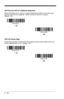 Page 1166 - 30
UPC E0 and UPC E1 Addenda Separator
When this feature is on, there is a space between the data from the bar code 
and the data from the addenda.  When turned off, there is no space.  
Default = On.
UPC E0 Check Digit
Check Digit specifies whether the check digit should be transmitted at the end 
of the scanned data or not.  Default = On.
Off *  On
Off *  On 