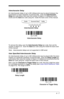 Page 674 - 7
Intercharacter Delay
An intercharacter delay of up to 495 milliseconds may be placed between the 
transmission of each character of scanned data.  Scan the Intercharacter 
Delay bar code below, then scan the number of steps in 5 millisecond incre-
ments and the Save bar code using the  inside the back cover of this manual.
To remove this delay, scan the Intercharacter Delay bar code, then set the 
number of steps to 0.  Scan the Save bar code using the inside the back cover 
of this manual.
Note:...