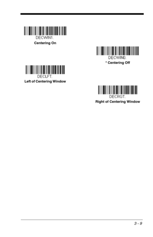 Page 533 - 9
Left of Centering Window
Right of Centering Window
* Centering Off Centering On 