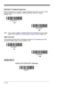 Page 1206 - 34
EAN/JAN 13 Addenda Separator
When this feature is on, there is a space between the data from the bar code 
and the data from the addenda.  When turned off, there is no space.  
Default = On.
Note: If you want to enable or disable EAN13 with Extended Coupon Code, 
refer to UPC-A/EAN-13 with Extended Coupon Codeon page 6-27.
ISBN Translate
This selection causes EAN-13 Bookland symbols to be translated into their 
equivalent ISBN number format. Default = Off.
EAN/JAN 8

Off *  On
*  Off On 