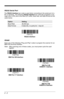 Page 182 - 2
RS232 Serial Port
The RS232 Interface bar code is used when connecting to the serial port of a 
PC or terminal.  The following RS232 Interface bar code also programs a car-
riage return (CR) and a line feed (LF) suffix, baud rate, and data format as indi-
cated below.  
RS485
Scan one of the following “Plug and Play” codes to program the scanner for an 
IBM POS terminal interface.
Note: After scanning one of these codes, you must power cycle the cash 
register.
OptionSetting
Baud Rate 38,400 bps...