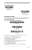 Page 553 - 11
Output Sequence Editor   
Output Sequence Example
In this example, you are scanning Code 93, Code 128, and Code 39 barcodes, 
but you want the image scanner to output Code 39 1st, Code 128 2nd, and 
Code 93 3rd, as shown below.
Note: Code 93 must be enabled to use this example.
You would set up the sequence editor with the following command line:
SEQBLK62999941FF6A999942FF69999943FF
The breakdown of the command line is shown below:
SEQBLKsequence editor start command
62 code identifier for Code...