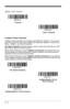 Page 906 - 4
Default = Don’t Transmit.
Codabar Check Character
Codabar check characters are created using different “modulos.”  You can pro-
gram the scanner to read only Codabar bar codes with Modulo 16 check char-
acters.  Default = No Check Character.
No Check Character indicates that the scanner reads and transmits bar code 
data with or without a check character.
When Check Character is set to Validate and Transmit, the scanner will only 
read Codabar bar codes printed with a check character, and will...