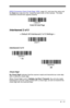 Page 976 - 11
ASCII Conversion Chart (Code Page 1252), page A-3, and scan the value and 
the Save bar code from the  inside the back cover of this manual.  The data 
characters should then appear properly.
Interleaved 2 of 5
< Default All Interleaved 2 of 5 Settings >
Interleaved 2 of 5
Check Digit
No Check Digit indicates that the scanner reads and transmits bar code data 
with or without a check digit.
When Check Digit is set to Validate, but Don’t Transmit, the unit only reads 
Interleaved 2 of 5 bar codes...