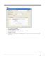 Page 1796 - 85
WEP
1. Enter the Network name (SSID).
2. Set Network authentication to Open.
3. Enter and confirm the network key under Network Key.
4. Click OK to save the profile.
5. The BWU automatically connects to the first listed profile within range. Use the Up and Down icons to adjust the 
list as desired. 