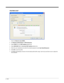 Page 1826 - 88
PEAP/MS-CHAP
1. Enter the Network name (SSID).
2. Set Network authentication to WPA-Enterprise.
3. Select PEAP from the EAP method pulldown list.
4. Select MS-CHAP v2 from the Inner EAP method pulldown list.
5. Enter the user credentials and confirm the network password under User Name/Password.
6. Click OK to save the profile.
7. The BWU automatically connects to the first listed profile within range. Use the Up and Down icons to adjust the 
list as desired. 