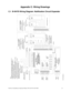 Page 23FireForce 8 Installation & Operation Manual  P/N 52257:B  09/27/2006 23
Appendix C: Wiring Drawings  
C.1  B-W479 Wiring Diagram: Notification Circuit Expander  
N/C
COMMN/O
TROUBLE FAILN/C
COMMN/O
POWER FAILL1
L2 GND
B-W479rotatedgw.ai 