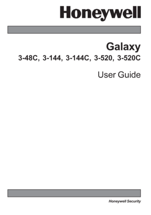Page 1User Guide
Galaxy
3-48C, 3-144, 3-144C, 3-520, 3-520C
Honeywell Security 
