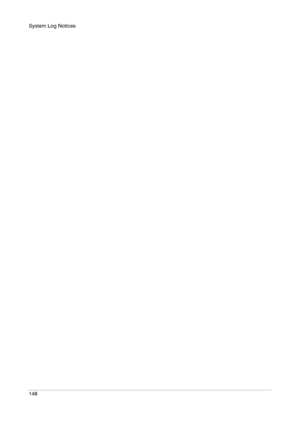 Page 148System Log Notices
148 